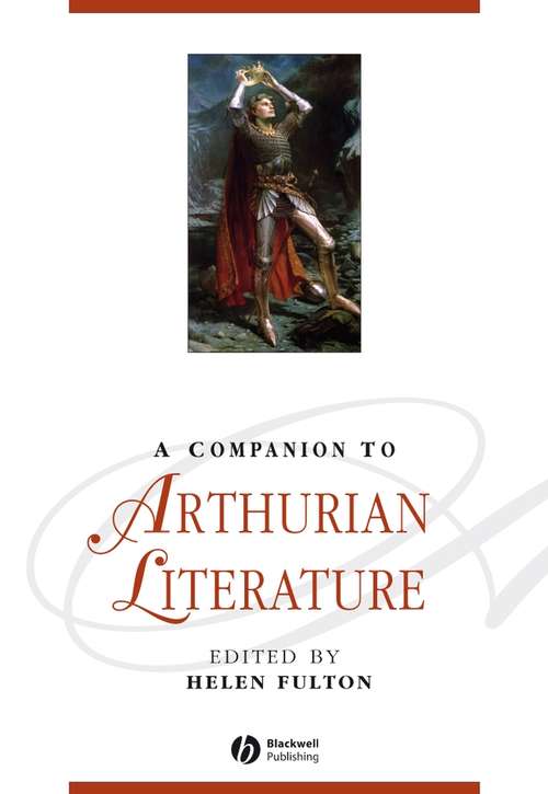 Book cover of A Companion to Arthurian Literature (Blackwell Companions to Literature and Culture #177)