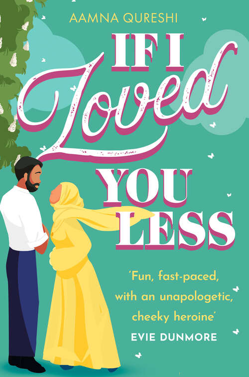 Book cover of If I Loved You Less