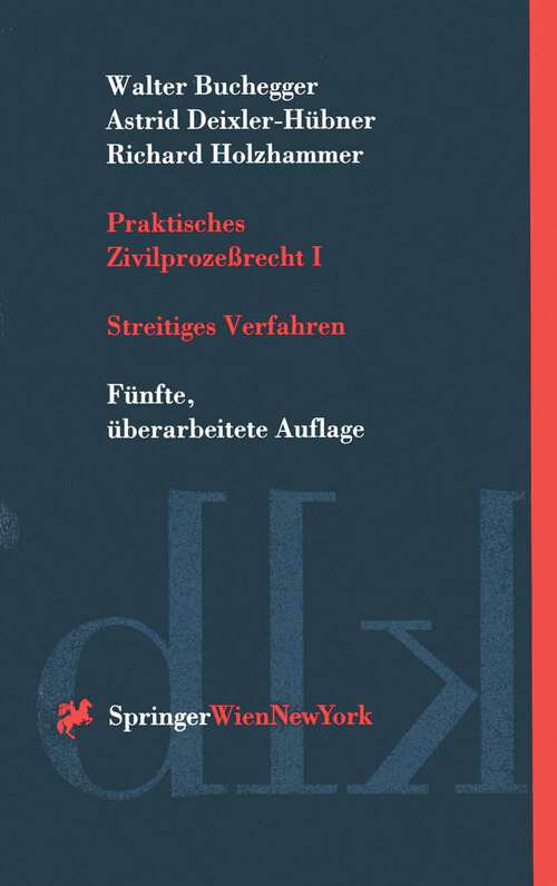 Book cover of Praktisches Zivilprozeßrecht I: Streitiges Verfahren (5. Aufl. 1997) (Springers Kurzlehrbücher der Rechtswissenschaft)