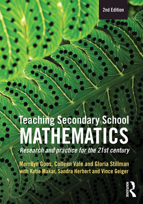Book cover of Teaching Secondary School Mathematics: Research and practice for the 21st century (2)