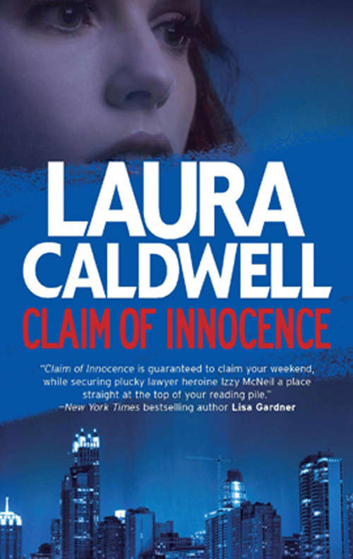 Book cover of Claim of Innocence (ePub First edition) (An Izzy McNeil Novel #4)