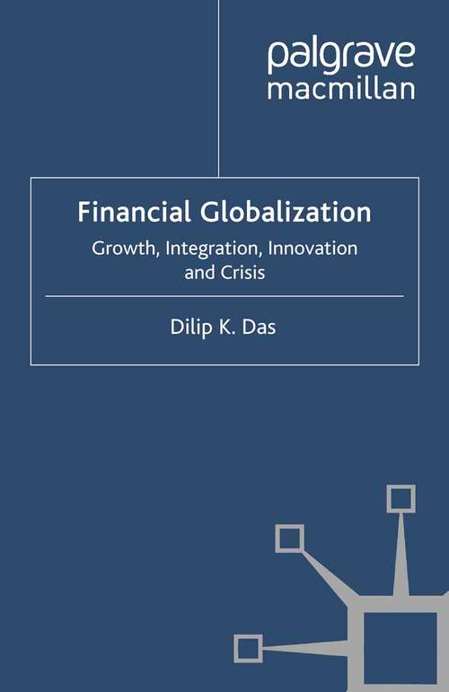 Book cover of Financial Globalization: Growth, Integration, Innovation and Crisis (2010)