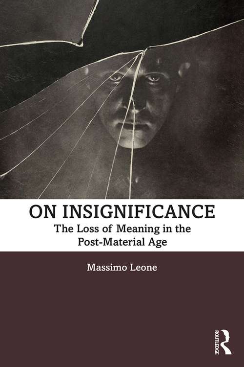 Book cover of On Insignificance: The Loss of Meaning in the Post-Material Age