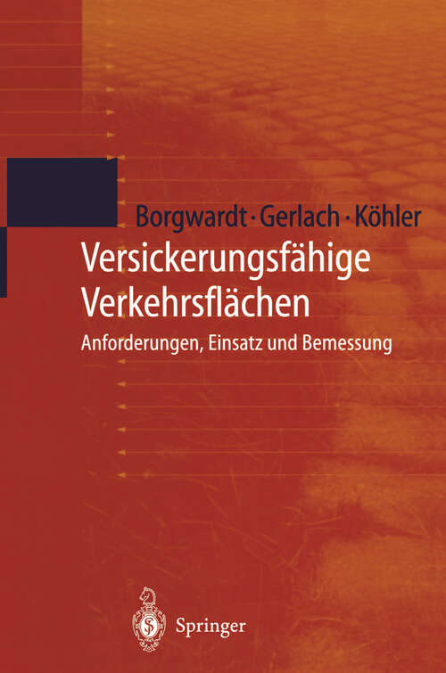 Book cover of Versickerungsfähige Verkehrsflächen: Anforderungen, Einsatz und Bemessung (2000)