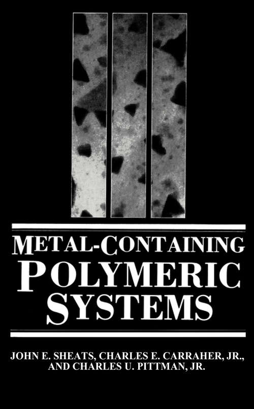 Book cover of Metal-Containing Polymeric Systems (1985)