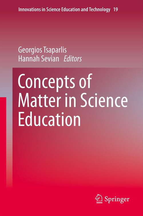 Book cover of Concepts of Matter in Science Education (2013) (Innovations in Science Education and Technology #19)