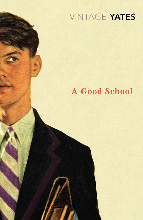 Book cover of A Good School: A Novel