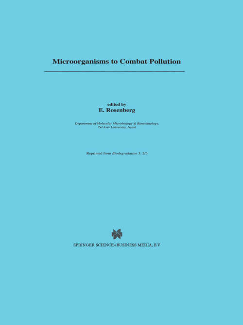 Book cover of Microorganisms to Combat Pollution (1993)