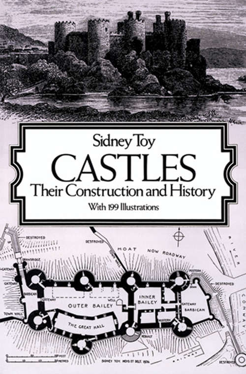 Book cover of Castles: Their Construction and History (Dover Architecture)