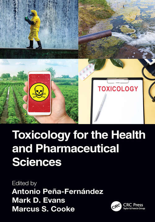 Book cover of Toxicology for the Health and Pharmaceutical Sciences