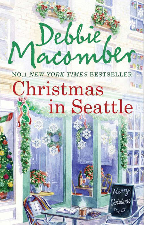 Book cover of Christmas in Seattle: Christmas Letters / The Perfect Christmas (ePub First edition)