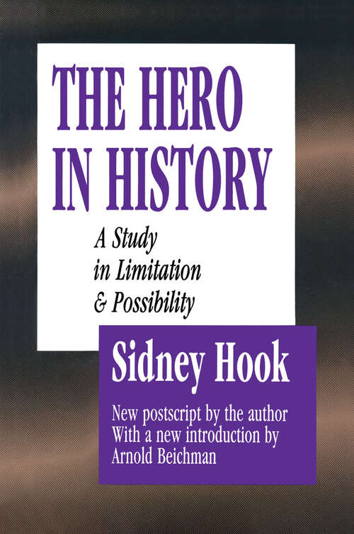 Book cover of The Hero in History: A Study in Limitation and Possibility