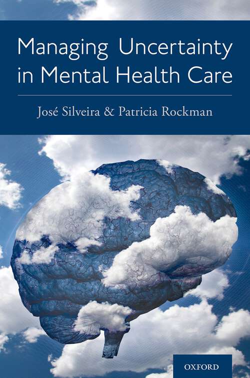 Book cover of Managing Uncertainty in Mental Health Care