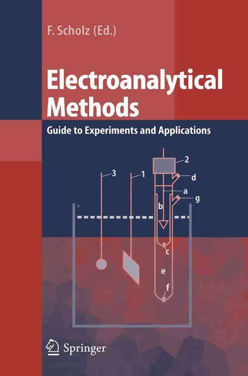 Book cover of Electroanalytical Methods: Guide to Experiments and Applications (2002)