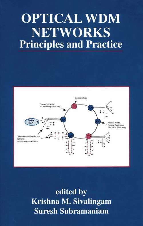 Book cover of Optical WDM Networks: Principles and Practice (2002) (The Springer International Series in Engineering and Computer Science #554)