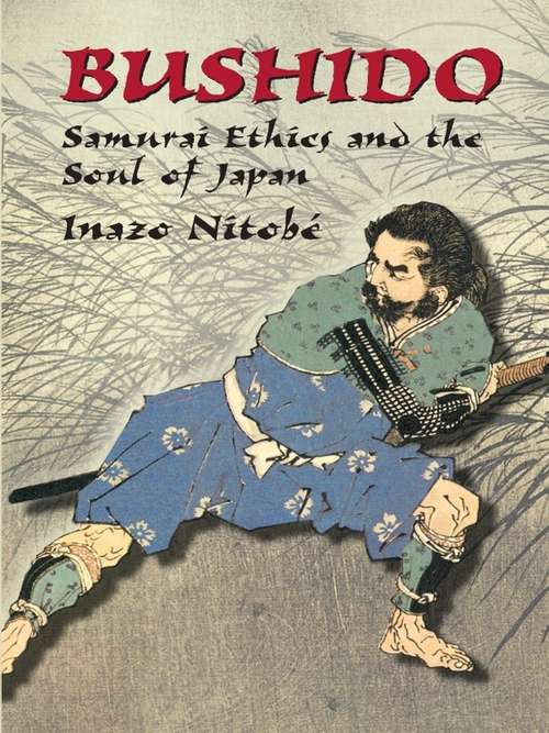 Book cover of Bushido: Samurai Ethics and the Soul of Japan