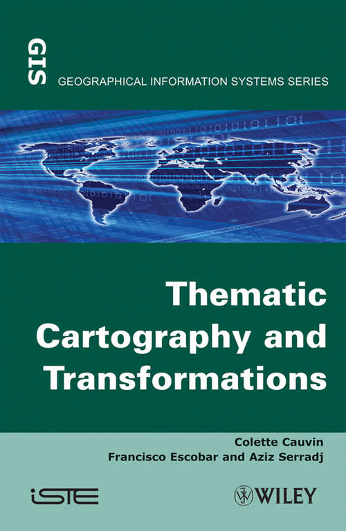 Book cover of Thematic Cartography, Thematic Cartography and Transformations (Volume 1)