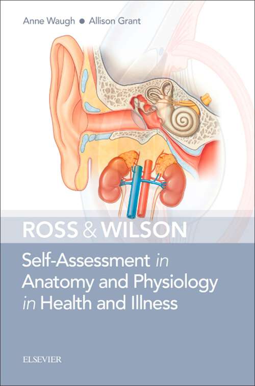 Book cover of Ross & Wilson Self-Assessment in Anatomy and Physiology in Health and Illness