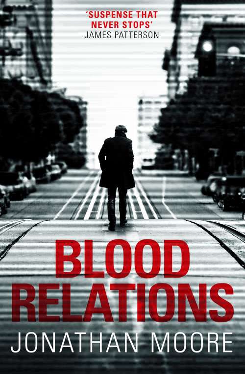 Book cover of Blood Relations: The smart, electrifying noir thriller follow up to The Poison Artist