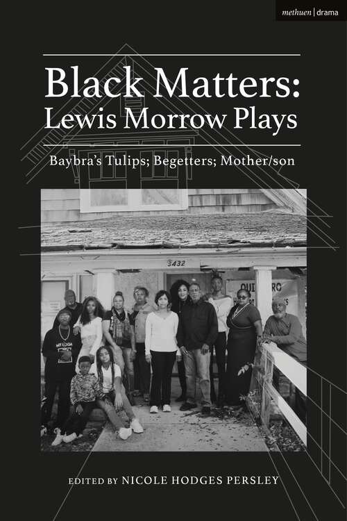 Book cover of Black Matters: Baybra’s Tulips; Begetters; Motherson