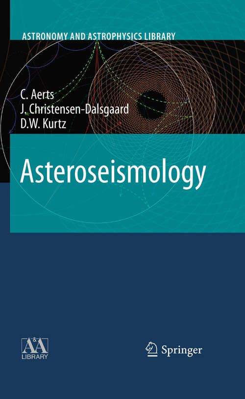 Book cover of Asteroseismology (2010) (Astronomy and Astrophysics Library #162)