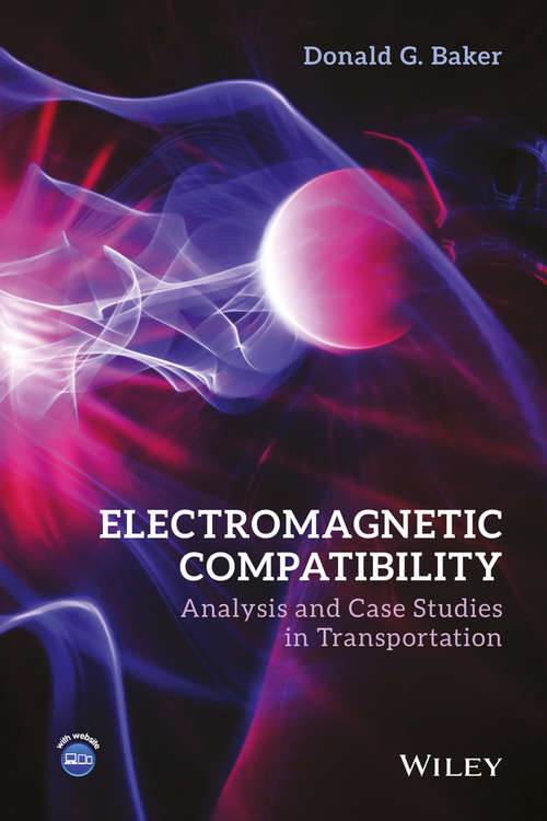 Book cover of Electromagnetic Compatibility: Analysis and Case Studies in Transportation