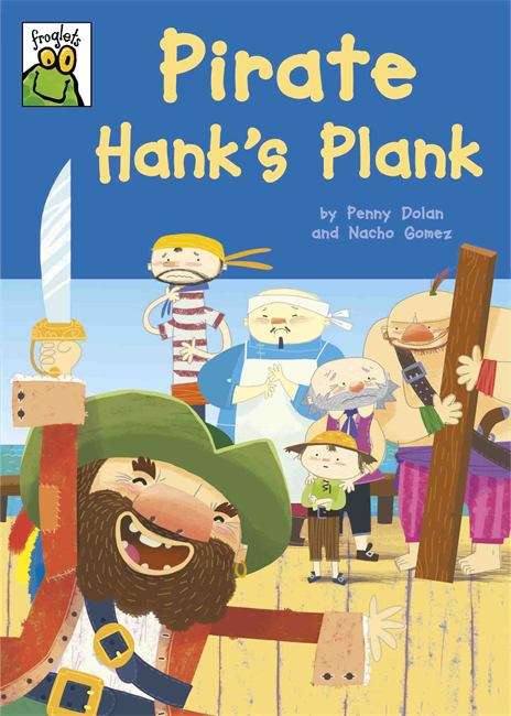 Book cover of Froglets: Pirate Hank's Plank (Froglets Ser. (PDF))