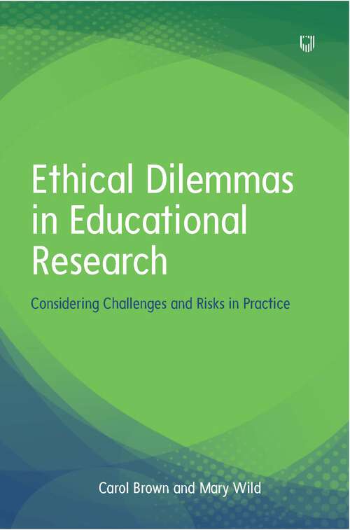 Book cover of Ebook: Ethical Dilemmas in Education: Considering Challenges and Risks in Practice