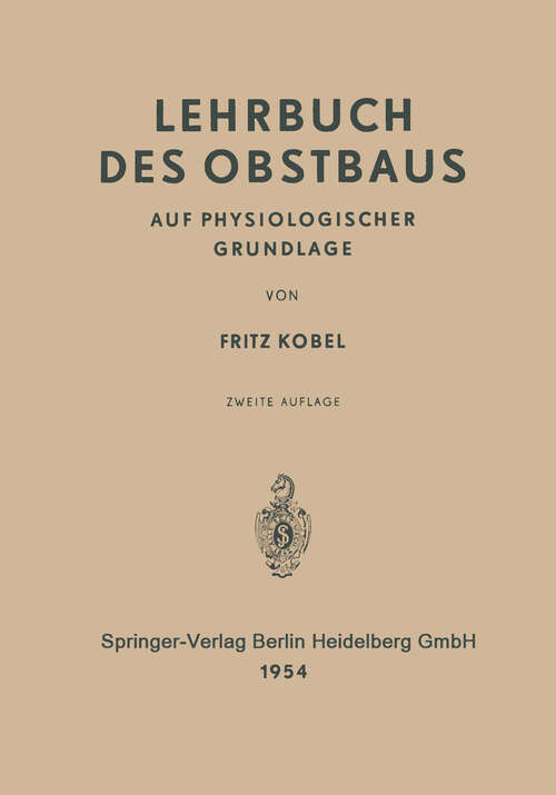 Book cover of Lehrbuch des Obstbaus auf Physiologischer Grundlage (2. Aufl. 1954)