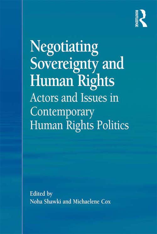 Book cover of Negotiating Sovereignty and Human Rights: Actors and Issues in Contemporary Human Rights Politics