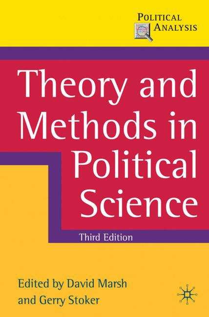Book cover of Theory and Methods in Political Science; Third Edition (PDF)