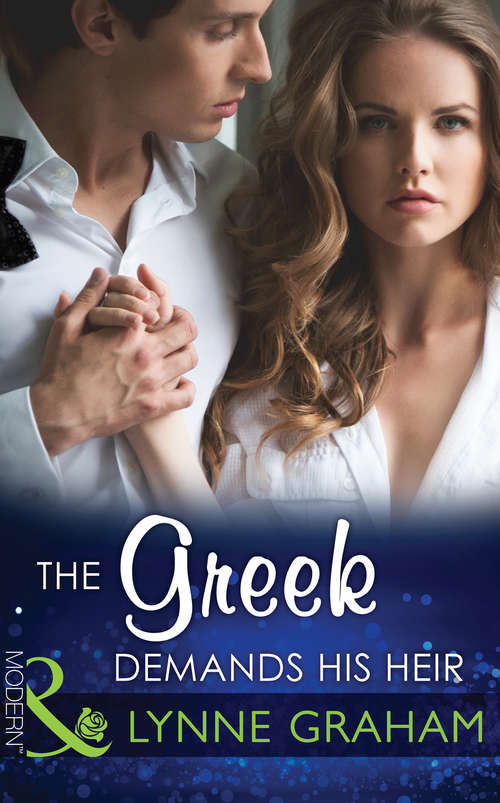 Book cover of The Greek Demands His Heir: The Greek Demands His Heir / The Sinner's Marriage Redemption (ePub First edition) (The Notorious Greeks #1)
