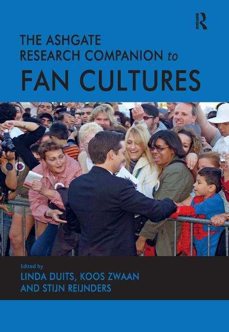 Book cover of The Ashgate Research Companion to Fan Cultures (PDF)