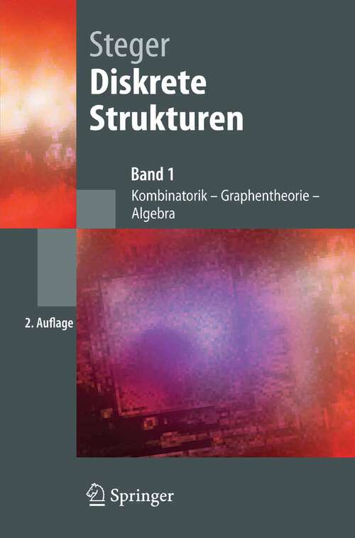 Book cover of Diskrete Strukturen: Band 1: Kombinatorik, Graphentheorie, Algebra (2. Aufl. 2007) (Springer-Lehrbuch)