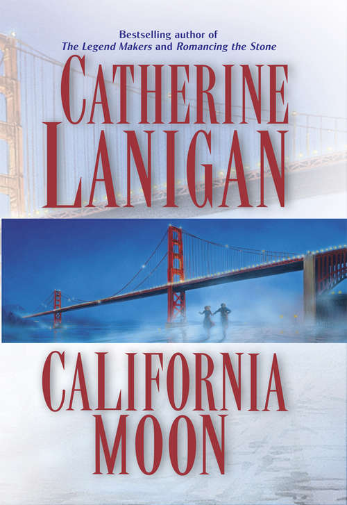 Book cover of California Moon (ePub First edition) (Mira Ser.)