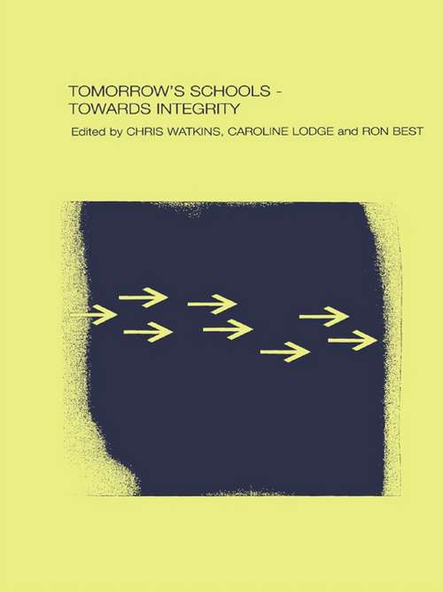 Book cover of Tomorrow's Schools: Towards Integrity