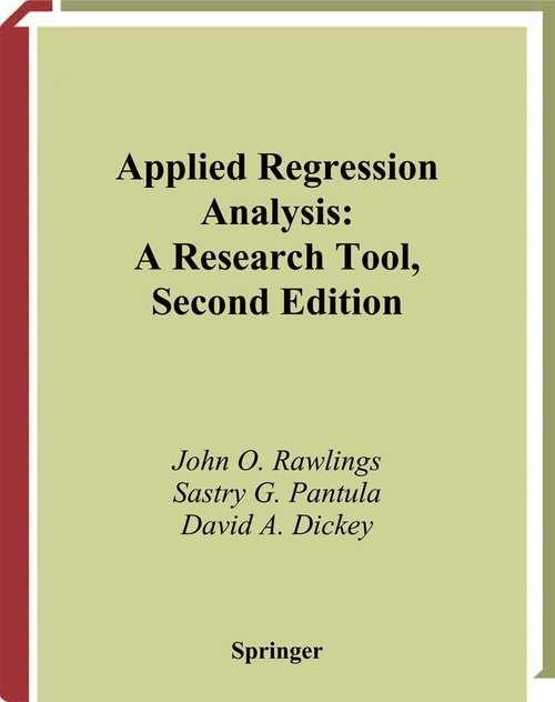 Book cover of Applied Regression Analysis: A Research Tool (2nd ed. 1998) (Springer Texts in Statistics)