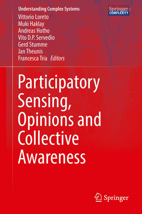 Book cover of Participatory Sensing, Opinions and Collective Awareness (Understanding Complex Systems)