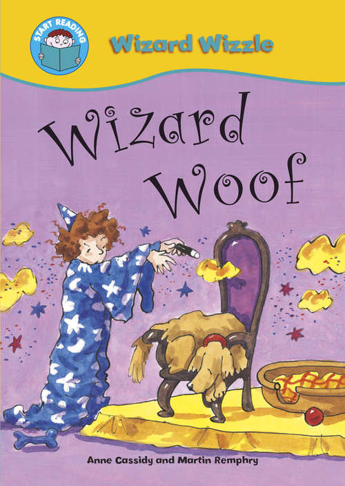 Book cover of Wizard Woof (PDF) (Start Reading: Wizard Wizzle)