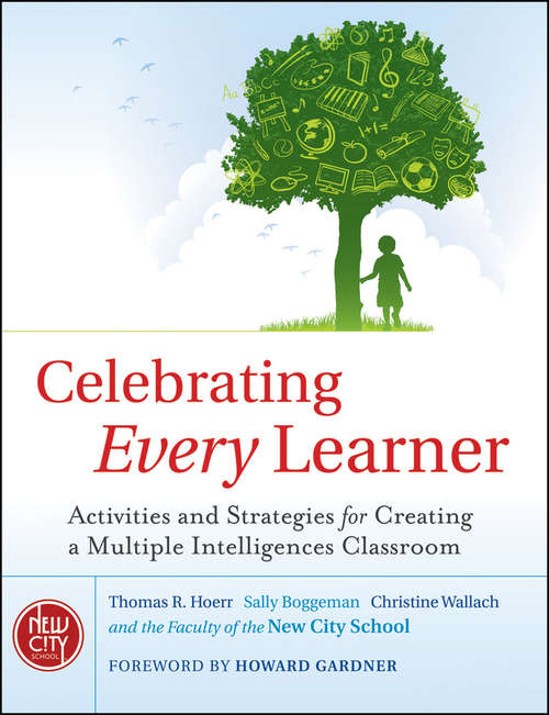 Book cover of Celebrating Every Learner: Activities and Strategies for Creating a Multiple Intelligences Classroom (2)