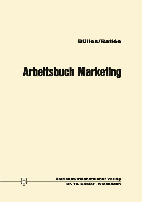 Book cover of Arbeitsbuch Marketing (1974)