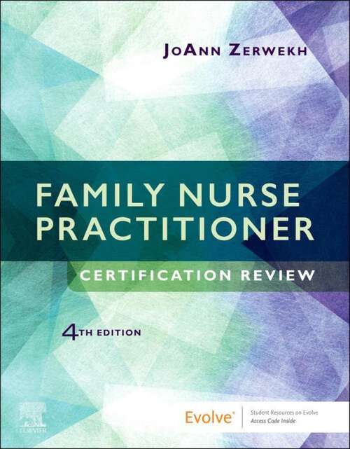 Book cover of Family Nurse Practitioner Certification Review E-Book: Family Nurse Practitioner Certification Review E-Book (4)