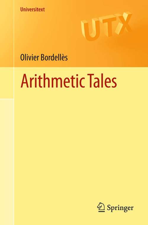 Book cover of Arithmetic Tales (2012) (Universitext)