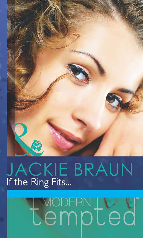 Book cover of If the Ring Fits... (ePub First edition) (Mills And Boon Modern Tempted Ser.)