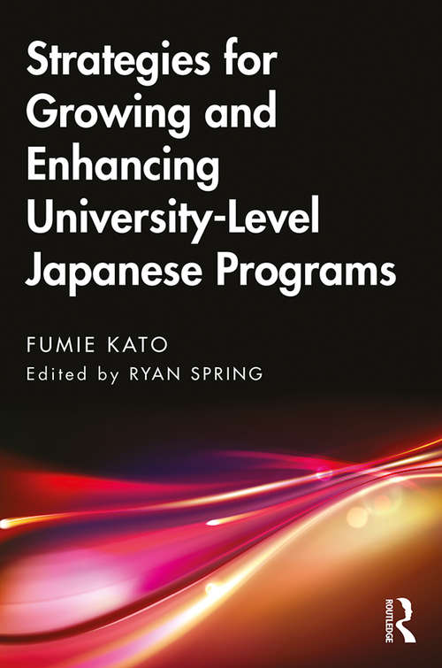 Book cover of Strategies for Growing and Enhancing University-Level Japanese Programs (PDF)