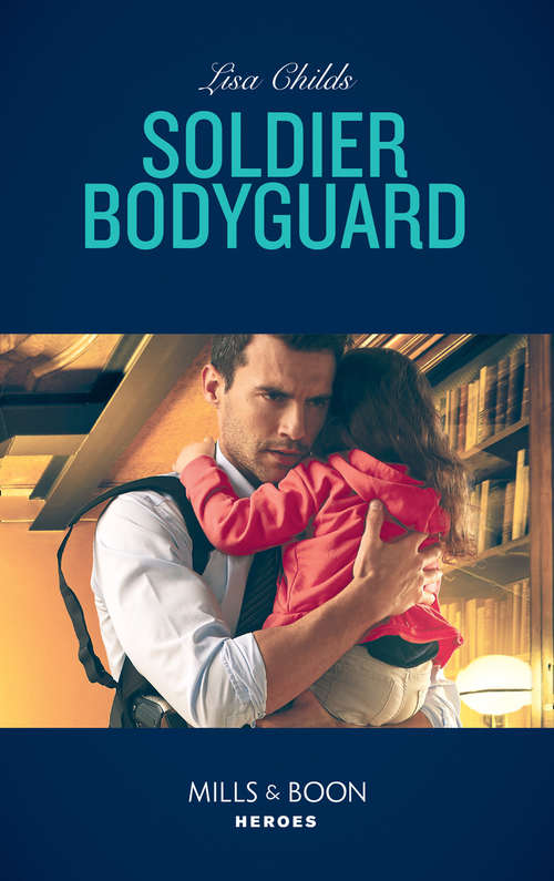 Book cover of Soldier Bodyguard: The Colton Marine Her Lieutenant Protector Bodyguard Reunion The Soldier's Seduction (ePub edition) (Bachelor Bodyguards #8)