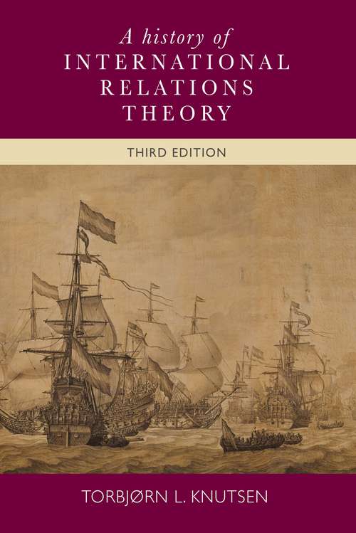 Book cover of A history of International Relations theory: Third edition