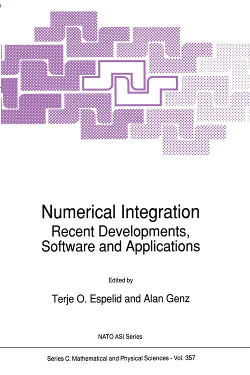 Book cover of Numerical Integration: Recent Developments, Software and Applications (1992) (Nato Science Series C: #357)