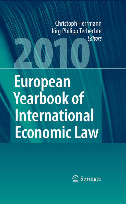 Book cover of European Yearbook of International Economic Law 2010 (2010) (European Yearbook of International Economic Law #1)