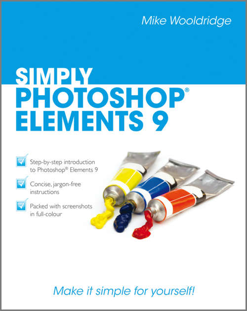 Book cover of Simply Photoshop Elements 9 (Simply Ser. #15)